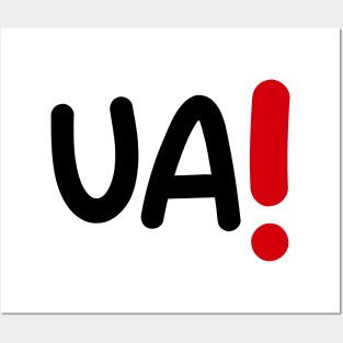 UA!,Creative t-shirt gift for men or woman Posters and Art